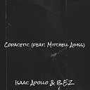 Isaac Apollo B E Z feat Mitchell Aimss - Copacetic