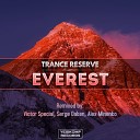 Trance Reserve - Everest Alex Minenko Remix