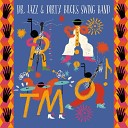Dr Jazz Dirty Bucks Swing Band - Mille lire al mese