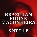 MC HENRY, 6IX7EVENN - Brazilian Phonk Maconheira (Speed Up)