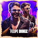 Felipe Diniz - Sempre na Frente