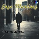 Enzo Martinez - Con Mi Dolor Cover