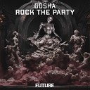 gosha - rock the party Radio Mix