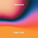 Tekknohk - Find You Radio Edit