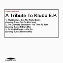 Klubbheads - Let The Party Begin Looney Tunez Tot De Max…