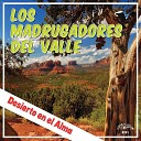 Los Madrugadores Del Valle - Chist