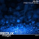Ka Da - Find Your Soul Extended Mix