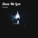 Hariga feat Yah vo - Show Me Love