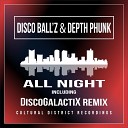 Disco Ball z Depth Phunk - All Night Long DiscoGalactiX Remix
