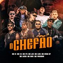 Mc IG Mc B o Mc PH feat Mc Leh Mc Luki Mc Ryan SP Mc Lozin Mc Davi Mc… - O Chef o