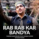 Yaqoob Naqshbandi - Rab Rab Kar Bandya