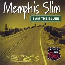 Memphis Slim - Gone Again