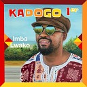 Kadogo 1er - Imba Lwako