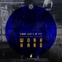 Simone Glad Dr Feel feat Zhane - Work Hard Sunset Mix