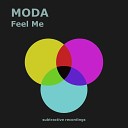 MODA - Feel Me Extended Mix