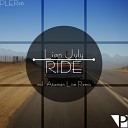 Lian July - Ride Ataman Live Remix