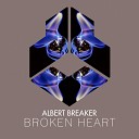 Albert Breaker - Broken Heart Extended Mix