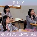 RE KIDS CRYSTAL - SKY Instrumental