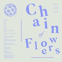 Chain of Flowers - Clutching The Night