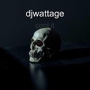 djwattage - Cool It