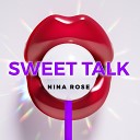 Nina Rose Music - Sweet Talk