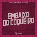 DJ KAUAN NK DJ MD OFICIAL MC L3 feat MC CAIO DA… - Embaixo do Coqueiro