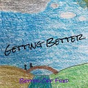 Better Off Fred - Why Is It Always You
