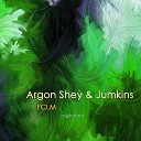Argon Shey Jumkins - Fclm Original Mix