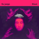 Stout - Su Juego