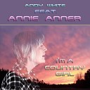 Andy White feat Annie Anner - I m a Country Girl