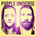 Purple Universe - Ready for Love
