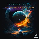 Shadow Moon - The Secrets of the Moon Original Mix