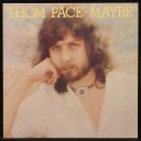THOM PACE - MAYBE