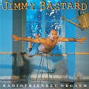 Jimmy Bastard - For the Rest of My Life