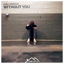 Sasha Primitive - Without You Extended Mix