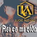 Lucio Alonso - As es mi vida