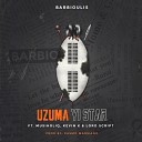 Barbioulis feat Musiholiq Kevin k Lordscript - UZUMA YI STAR Radio Edit