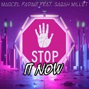 Marcel Favine feat Sarah Millet - Stop It Now Vocal Mix