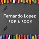 Fernando Lopez - Stop Loving Her Today