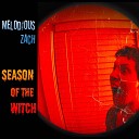 Melodious Zach - Season of the Witch Live Vocal