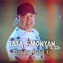 Tata Simonyan 3 33 - Dzyune Halel er