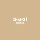 Prayer - Chang