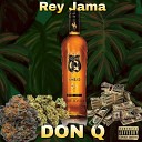 Rey Jama - Don Q