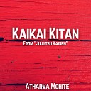 Atharva Mohite - Kaikai Kitan From Jujutsu Kaisen Orchestral…