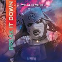 WONGA MVDNES - Break It Down