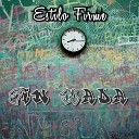 Estilo Firme - Sin Nada