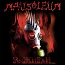Mausoleum - Bonus track Завтра