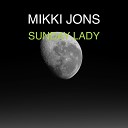 Mikki jons - Sunday Lady