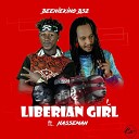 Beenieking BS2 feat Nasseman - Liberian Girl