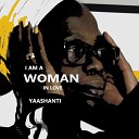 Yaashanti - I Am A Woman In Love